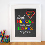 Real Heroes Don't Wear Capes Print - Hypolita Co.