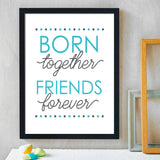 Born Together Twins Print - Hypolita Co.