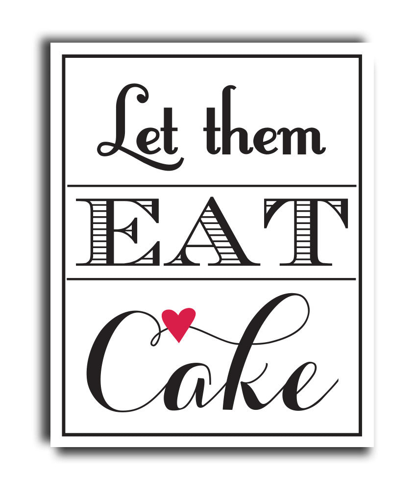 Let them Eat Cake Print - Hypolita Co.