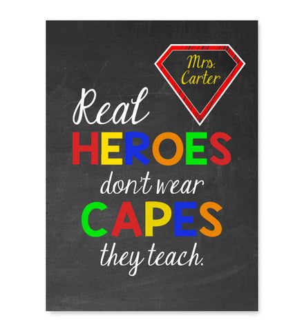 Real Heroes Don't Wear Capes Print - Hypolita Co.