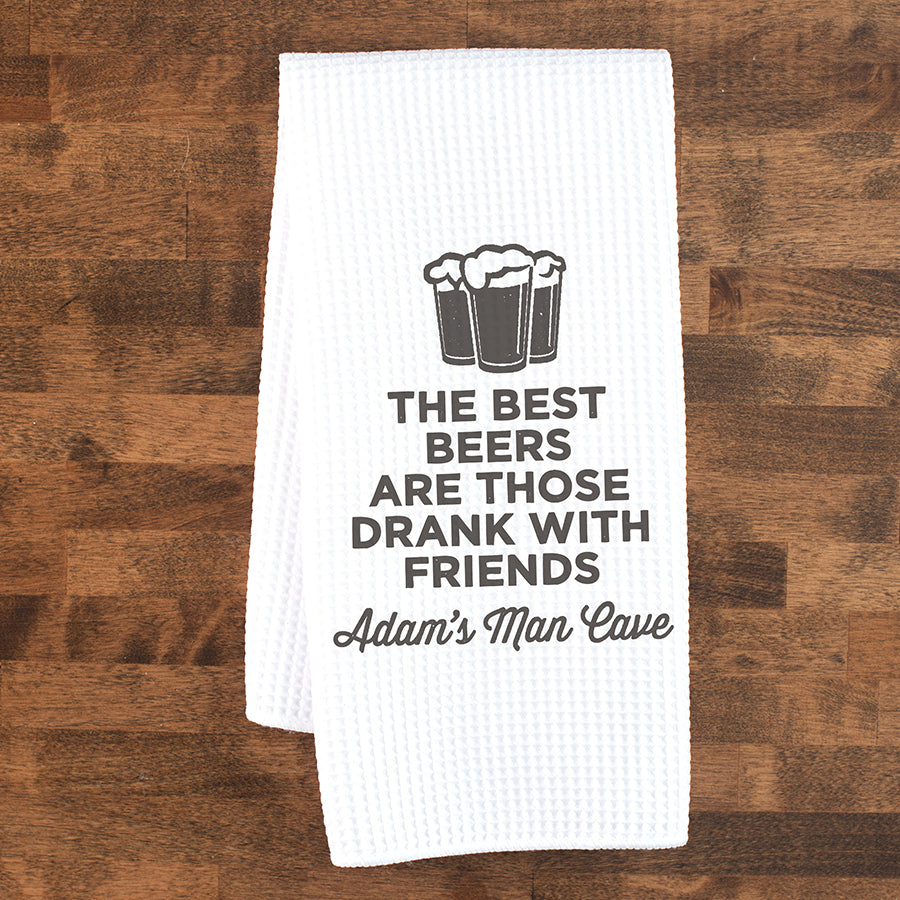 Best Beers Are With Friends Custom Dish Towel