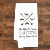Hunting Stories Ahead Custom Dish Towel